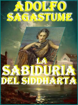 cover image of La Sabiduria del Siddharta
